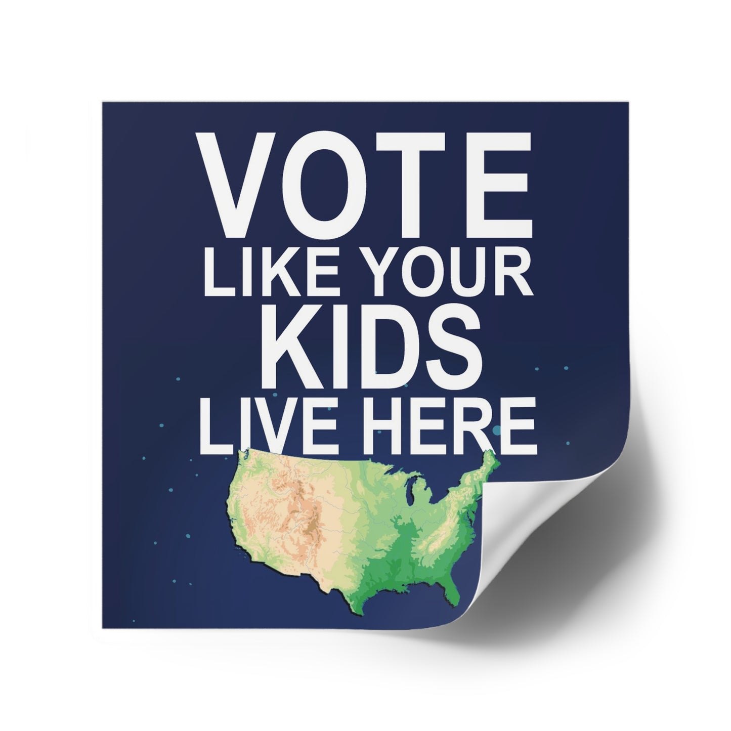 Vote Like Your Kids Live Here Map Sticker; Indoor\Outdoor