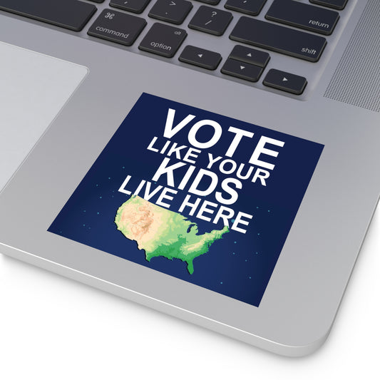 Vote Like Your Kids Live Here Map Sticker; Indoor\Outdoor